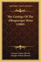 The Geology Of The Albuquerque Sheet 1120884322 Book Cover