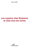 Les Copains Chez Brassens Et Chez Tous Les Autres 2747527115 Book Cover