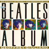 The Beatles Album: 30 Years of Music and Memorabilia 0140237771 Book Cover
