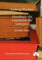 Handbuch Der Geschichte Der Litteratur 3368433547 Book Cover