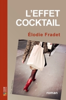L'effet cocktail (French Edition) 2492973298 Book Cover