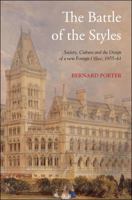 The Battle of the Styles: Society, Culture and the Design of a New Foreign Office, 1855-1861 1441167390 Book Cover