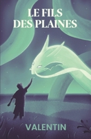 Le Fils des Plaines B09BYBJ867 Book Cover