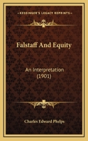 Falstaff and equity: An interpretation 114454646X Book Cover