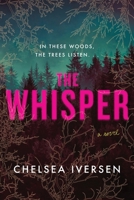 The Whisper: A Novel 1464252297 Book Cover