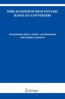 Wide-Bandwidth High Dynamic Range D/A Converters (The International Series in Engineering and Computer Science) 144194026X Book Cover