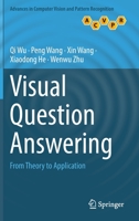 Visual Question Answering: From Theory to Application 9811909660 Book Cover