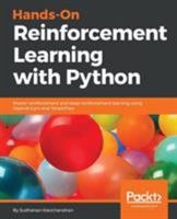 Hands-On Reinforcement Learning with Python: Master reinforcement and deep reinforcement learning using OpenAI Gym and TensorFlow 1788836529 Book Cover