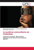 La Justicia Comunitaria En Colombia 3659062103 Book Cover