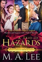 A Trio of Hazards (Hearts in Hazard) B0H3GZ2HZH Book Cover