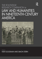 The Routledge Research Companion to Law and Humanities in Nineteenth-Century America 103209690X Book Cover