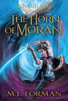 The Horn of Moran 1609089111 Book Cover