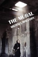The Mural: A Novel of Horror 1434444341 Book Cover