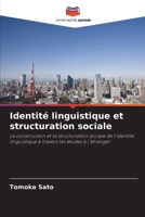 Identité linguistique et structuration sociale (French Edition) 6209501672 Book Cover