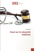 Essai sur la nécessité médicale 3841667783 Book Cover