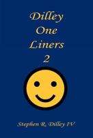 Dilley One Liners 2 1608624420 Book Cover