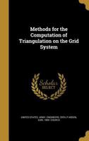 Methods for the Computation of Triangulation on the Grid System 137364270X Book Cover