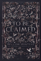 To Be Claimed B0D6436VKX Book Cover