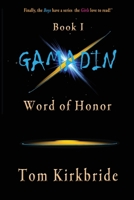 Book I, Gamadin: Word of Honor 1981120467 Book Cover