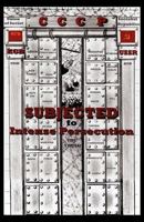 Subjected to Intense Persecution 1619969130 Book Cover