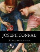 Joseph Conrad : The Complete Novels (Heron Library) 1500338680 Book Cover