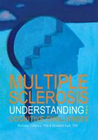 Multiple Sclerosis: Understanding the Cognitive Challenges 193260331X Book Cover