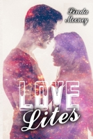 Love Lites: A Collection of Romantic Sci-Fi, Fantasy, and Paranormal Vignettes B08L84Q1V1 Book Cover