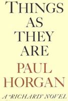 Things As They Are (Loyola Classics) 082942332X Book Cover