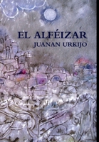 El Alfeizar 1471002608 Book Cover