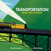 Transportation: From Then to Now 0807580597 Book Cover