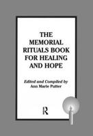 The Memorial Rituals Book for Healing and Hope 0895031434 Book Cover