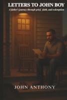 Letters to John Boy B0FBJL17WD Book Cover