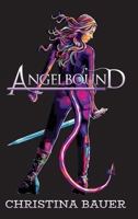 Angelbound 1946677760 Book Cover