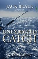 Unexpected Catch 1503097668 Book Cover