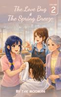 The Love Bug & The Spring Breeze: Volume II B0GFXHLKRD Book Cover