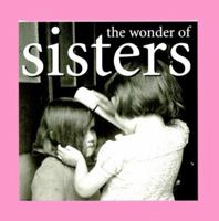 The Wonder of Sisters (The Wonder of . . . Series) 0766761606 Book Cover