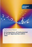 A Comparison of Instrumental & Vocal Approaches within Jazz 3639767608 Book Cover