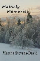 Mainely Memories 1500566330 Book Cover