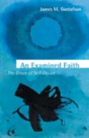 An Examined Faith: The Grace of Self-Doubt 0800636287 Book Cover