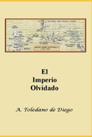 El Imperio Olvidado 1731470762 Book Cover