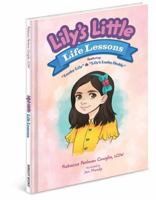 Lily's Little Life Lessons 1936319772 Book Cover