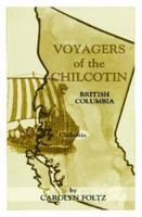 Voyagers of the Chilcotin B09KNCY3WC Book Cover