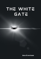 The White Gate B0C7YDDLRS Book Cover