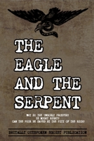 The Eagle and The Serpent: Why do the Ungodly Prosper? 9198593366 Book Cover