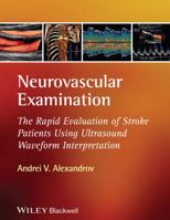 Neurovascular Ultrasound Examination and Waveform Interpretation 1405185309 Book Cover