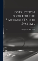 Instruction Book for the Standard Tailor System B0BMGVGSPW Book Cover