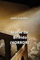Storie da Brivido (HORROR) (Italian Edition) 9617613859 Book Cover