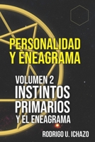 Personalidad y Eneagrama: Instintos Primarios y Eneagrama B0974XF22T Book Cover