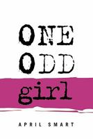 One Odd Girl 145683441X Book Cover