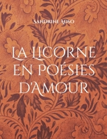 La Licorne en Poésies d'Amour 2322155454 Book Cover